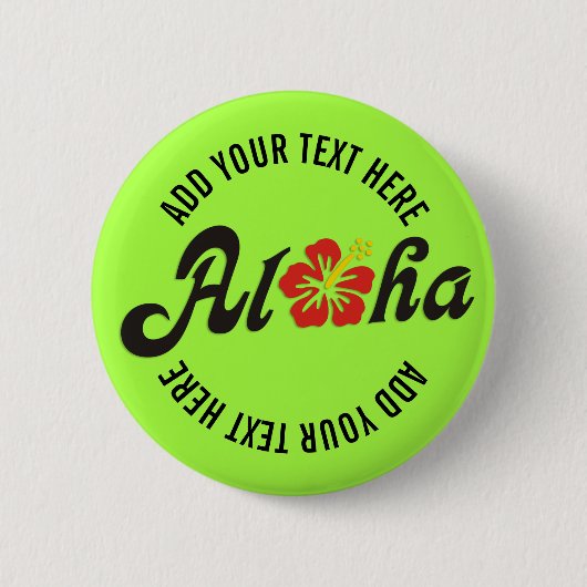 Aloha Hibiscus - flat Hawaii design + jouw ideeën Ronde Button 5,7 Cm (Voorkant)