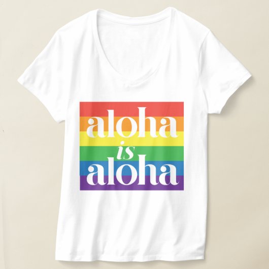 Aloha Is Aloha Rainbow Pride Hawaii T-shirt (Laagn)