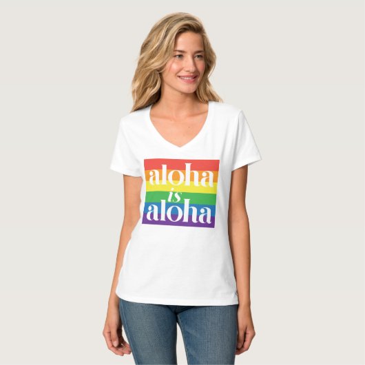 Aloha Is Aloha Rainbow Pride Hawaii T-shirt (Voorkant volledig)
