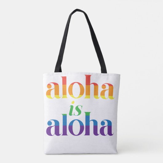 Aloha Is Aloha Rainbow Pride Hawaii Tote Bag (Achterkant)