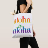 Aloha Is Aloha Rainbow Pride Hawaii Tote Bag (Dichtbij)