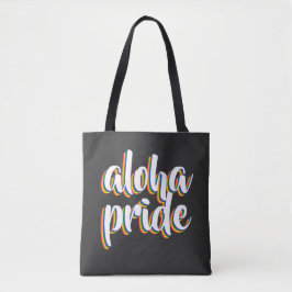 Aloha Is Aloha Rainbow Pride Hawaii Tote Bag