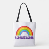 Aloha Is Aloha Rainbow Pride Hawaii Tote Bag (Achterkant)