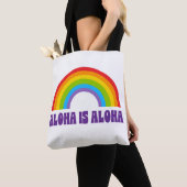 Aloha Is Aloha Rainbow Pride Hawaii Tote Bag (Dichtbij)