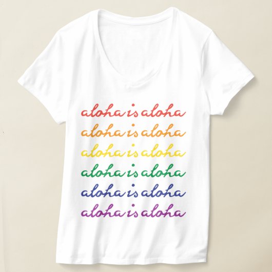 Aloha Is Aloha Regenboog Pride Hawaï T-shirt (Laagn)