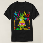 Aloha is mijn 8e verjaardag Hawaii Pineapple Spa G T-shirt (Design voorkant)