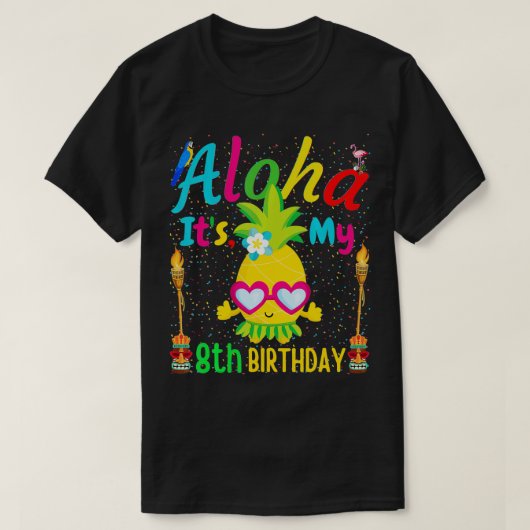 Aloha is mijn 8e verjaardag Hawaii Pineapple Spa G T-shirt (Design voorkant)