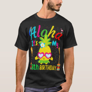 Aloha is mijn 8e verjaardag Hawaii Pineapple Spa G T-shirt