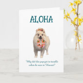 Aloha Joke Card with Pup Kaart (Gele Bloem)