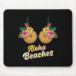 Aloha Stranden Grappig Zomer Kokosnoot en Bloem BH Muismat