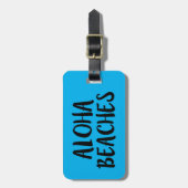 Aloha strandt grappig gezegde bagagelabel (Voorkant verticaal)