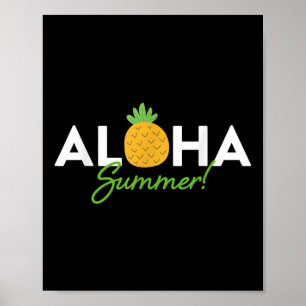 Aloha Summer _ Ananasliefhebber Schattige Funny Ho Poster