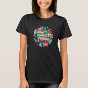 Aloha tot mijn 52e verjaardag 52 jaar oud t-shirt