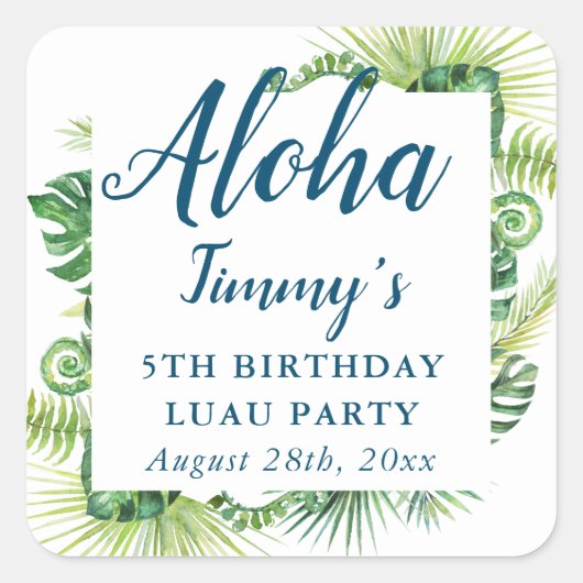 Aloha Tropical Greenery Luau Birthday Vierkante Sticker (Voorkant)