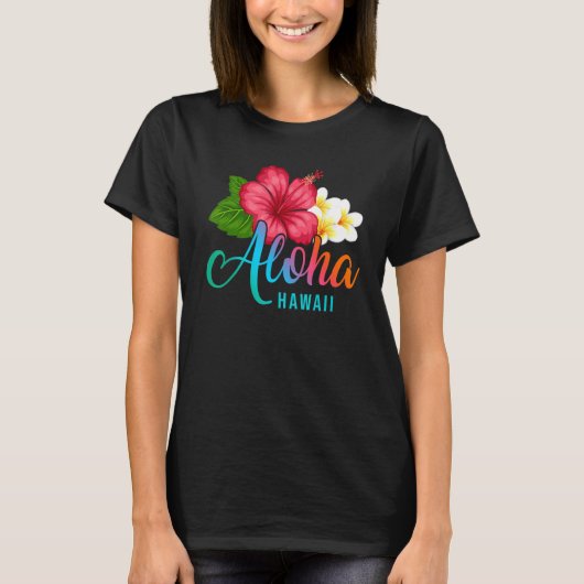 Aloha Vacation With Hawaiian Tropical Hibiscus Flo T-shirt (Voorkant)