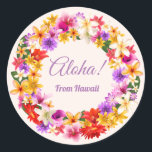 Aloha! Vanuit Hawaï Ronde Sticker<br><div class="desc">Aloha is een vreugdevolle begroeting met de speciale Hawaïaanse geur van kleurrijke bloemen. Pas deze bloemenkrans aan met je eigen tekst en creëer een unieke sticker voor elke gelegenheid.</div>