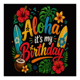 Aloha Verjaardag Hibiscus Hawaii Perfect Poster