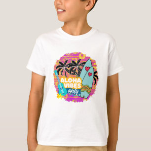 ALOHA VIBES T-SHIRT