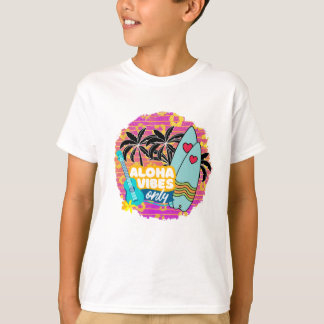 ALOHA VIBES T-SHIRT