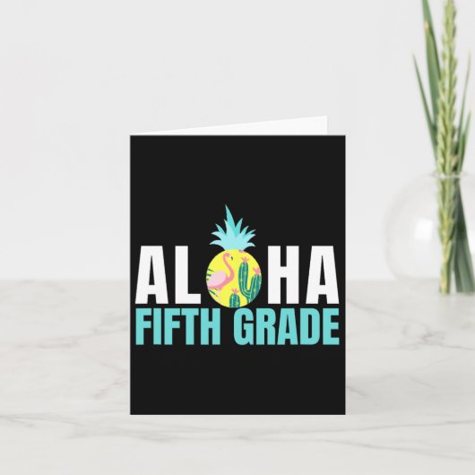 Aloha vijfde klas terug naar school Kinder docente Kaart (Voorkant)