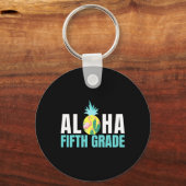 Aloha vijfde klas terug naar school Kinder docente Sleutelhanger (Voorkant)