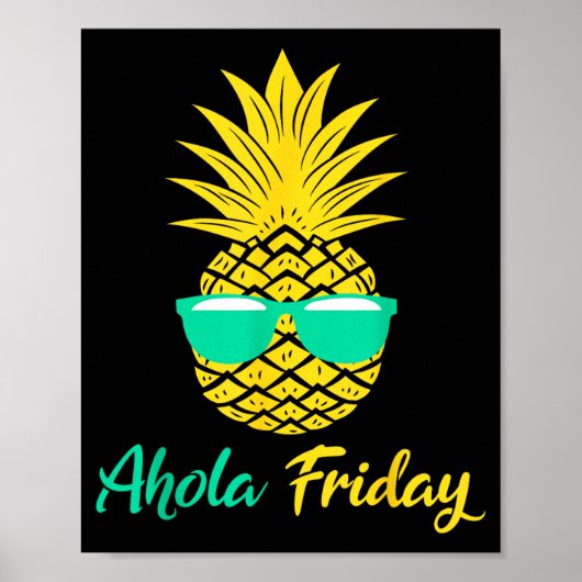 Aloha Vrijdag Ananas Zomer Fruit Ananas Poster (Voorkant)