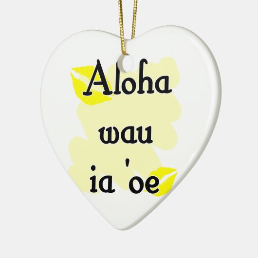 Aloha wau a'oe - Hawaiian Ik hou van je Keramisch Ornament (Links)