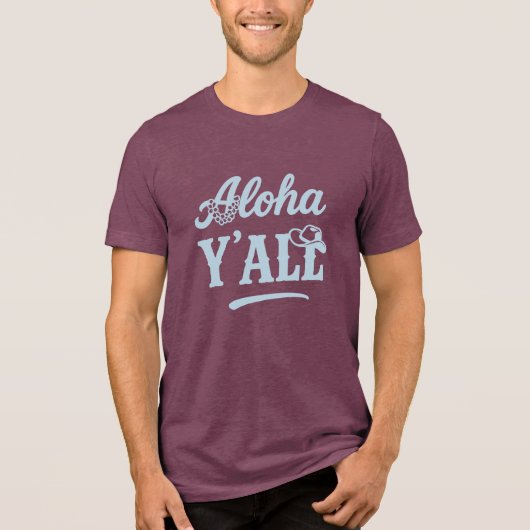 Aloha Y'all Hawaii Texas Funny Saying Blue Text Tri-Blend Shirt (Voorkant)