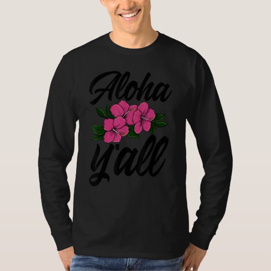 Aloha You All Hawaii  Men Flower Aloha Party Love  T-shirt (Voorkant)