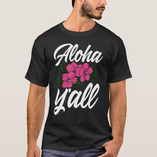 Aloha You All Hawaii Men Flower Aloha Party Love T-shirt (Voorkant)