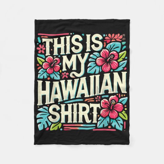 Aloha zomervakantie Dit is mijn Hawaïaanse tropisc Fleece Deken (Voorkant)