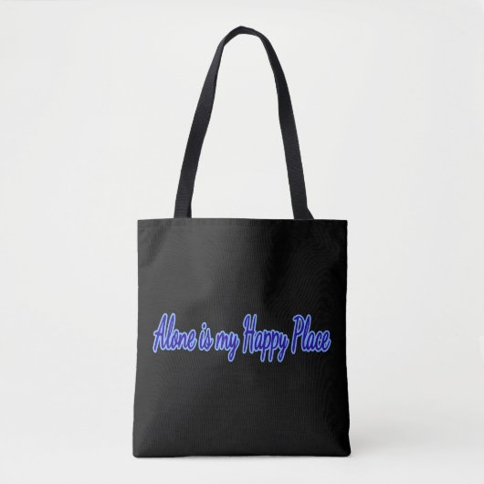 Alone is mijn Happy Place Tote Bag (Voorkant)