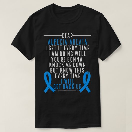 Alopecia Areata Awareness I will back up Hair T-shirt (Design voorkant)