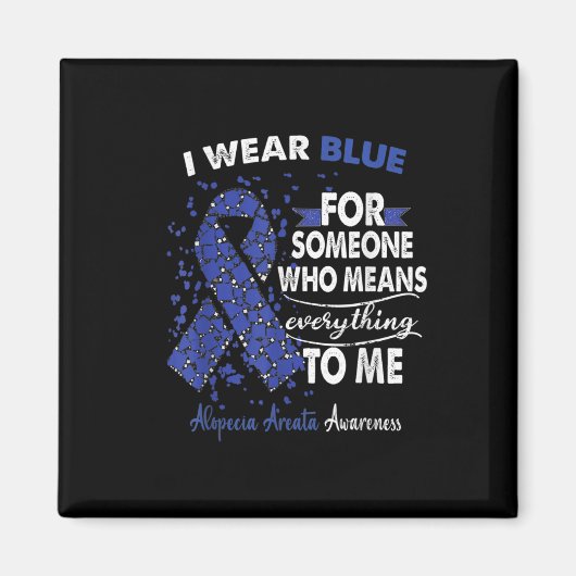 Alopecia Areata Awareness Ik Draag blauw voor iema Magneet (Voorkant)