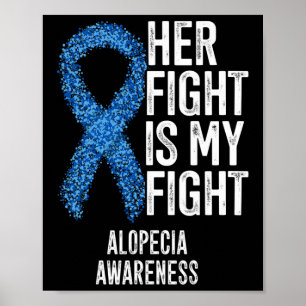 Alopecia Areata Haar gevecht is mijn gevecht Alope Poster