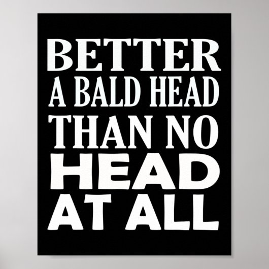 Alopecia Awareness Fun bald mannen Poster (Voorkant)