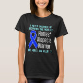Alopecia Awareness Hair Loss Warrior Hottest Survi T-shirt (Voorkant)