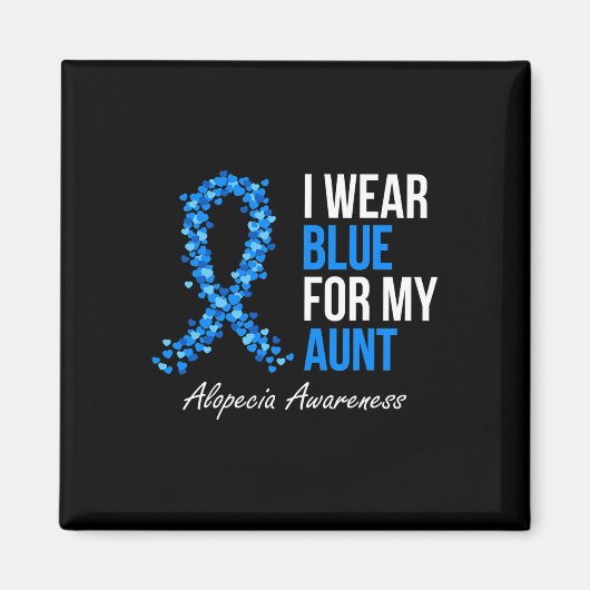 Alopecia Awareness I Draag Blue for My tante Blue Magneet (Voorkant)