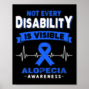 Alopecia Awareness - Niet Iedere handicap is Visie Poster