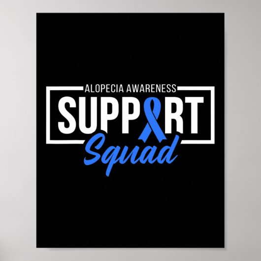 Alopecia Awareness Support Squad I Draag Blue Ribb Poster (Voorkant)