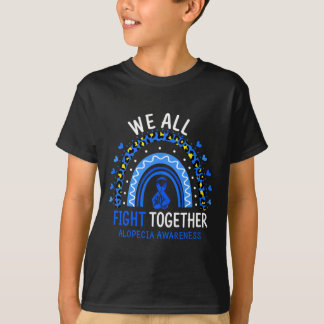 Alopecia Awareness we are all vogel T-shirt