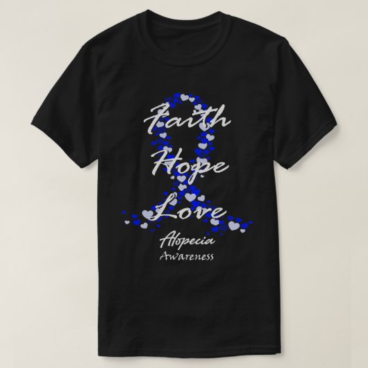 Alopecia Bewustzijn Geloof Hoop Liefde Hoop voor e T-shirt (Design voorkant)