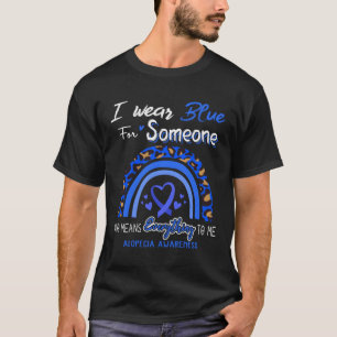 Alopecia Bewustzijn Ik Draag blauw voor iemand T-shirt