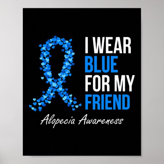 Alopecia Bewustzijn Ik Draag Blauw Voor Mijn Vrien Poster (Voorkant)