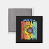 Alopecia Warrior Het is niet voor het Weak Magneet (Voorkant / Achterkant)