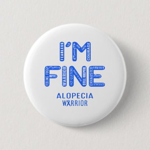 Alopecia Warrior - IK BEN FINE Ronde Button 5,7 Cm
