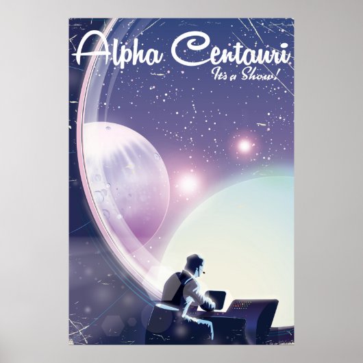 Alpha Centurai, een show, een ruimteschip Poster (Voorkant)