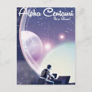 Alpha Centurai, Het is een show, poster voor ruimt Briefkaart