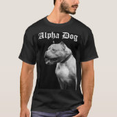 Alpha Dog Pit Bull Mannen Tee Shirt (Voorkant)