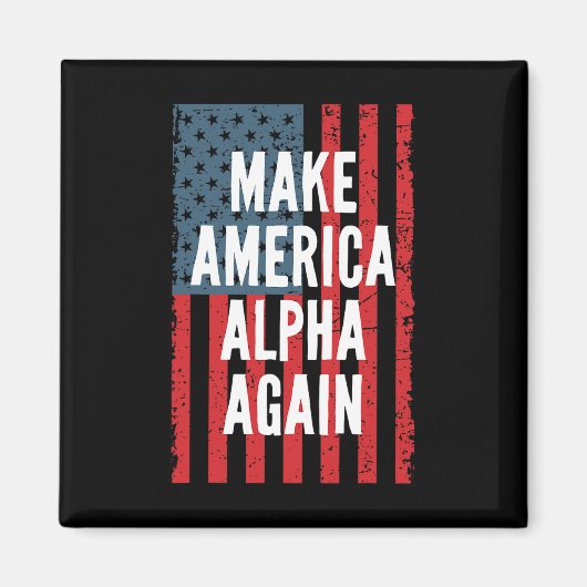 Alpha Make America Again Vierde Juli Onafhankelijk Magneet (Voorkant)